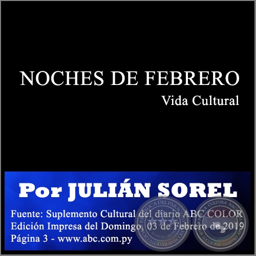 NOCHES DE FEBRERO - Por JULIN SOREL - Domingo, 03 de Febrero de 2019